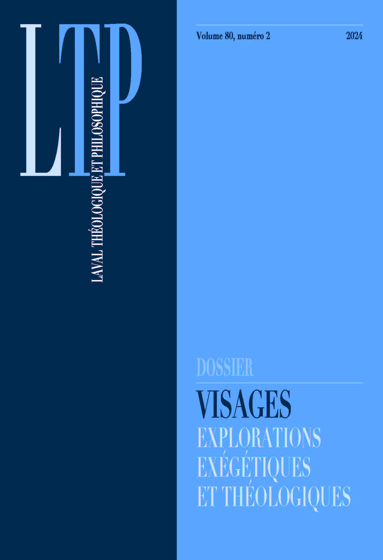 					Afficher Vol. 80 No. 2 (2024): Visages, explorations exégétiques et théologiques
				